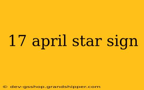 17 april star sign