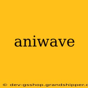 aniwave