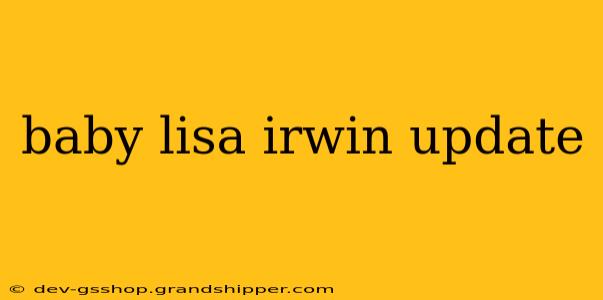 baby lisa irwin update