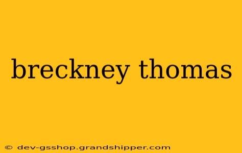 breckney thomas