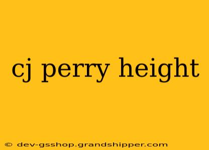 cj perry height