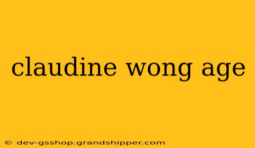 claudine wong age