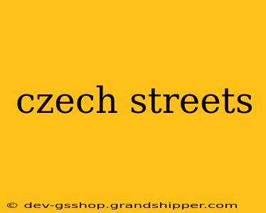 czech streets