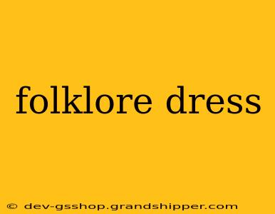 folklore dress