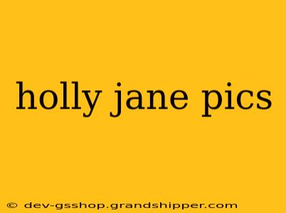 holly jane pics