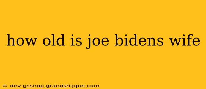 how old is joe bidens wife