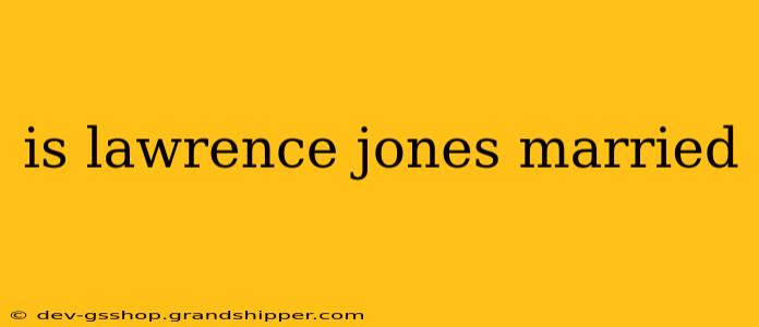 is lawrence jones married