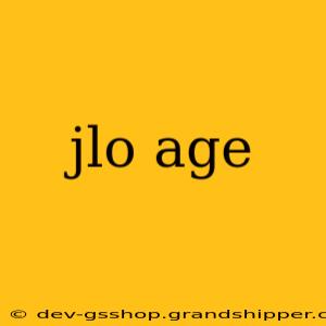 jlo age