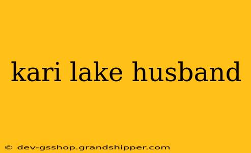 kari lake husband