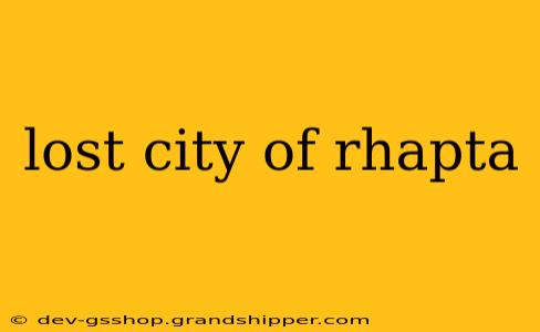 lost city of rhapta