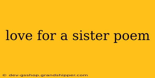 love for a sister poem