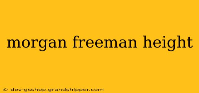 morgan freeman height