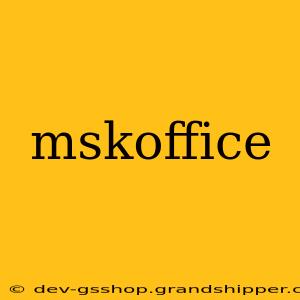 mskoffice