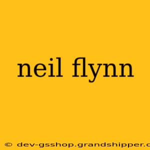 neil flynn