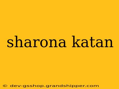 sharona katan