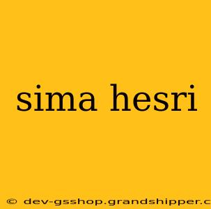 sima hesri