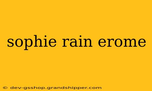 sophie rain erome