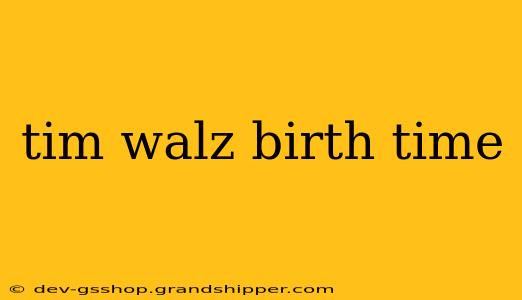 tim walz birth time