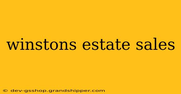 winstons estate sales