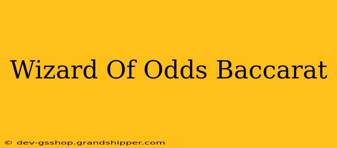 Wizard Of Odds Baccarat