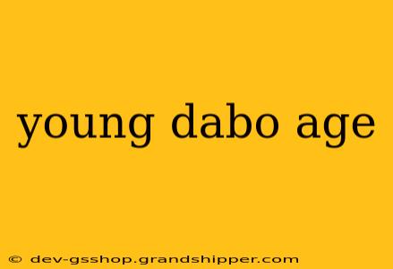 young dabo age