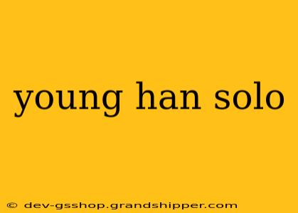 young han solo